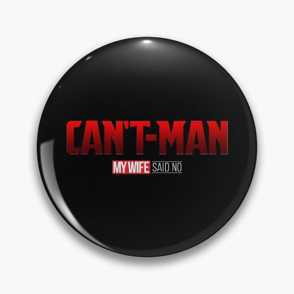 Item preview, CAN'T MAN (my wife said no) designed and sold by Eurozerozero.