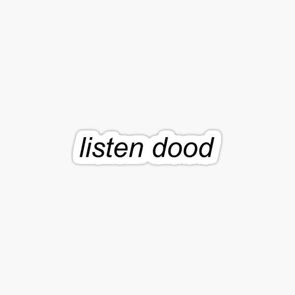 listen dood Sticker