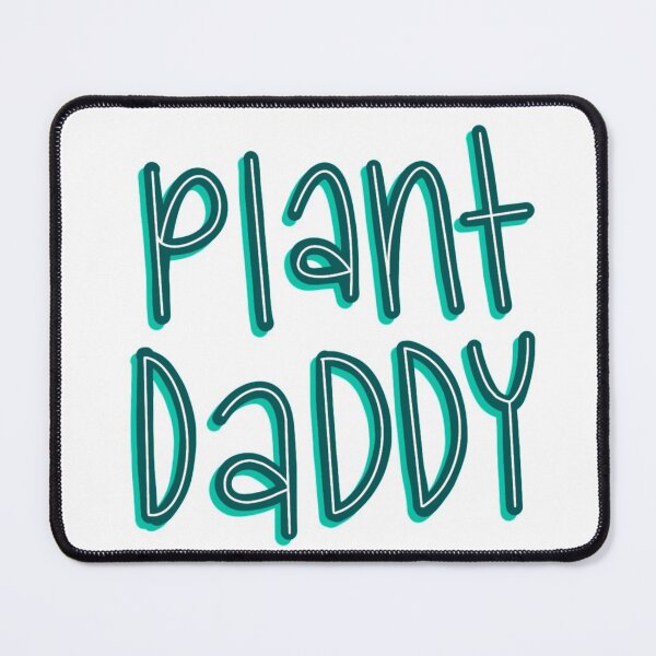 Item preview, Plant Daddy designed and sold by H-H-M.