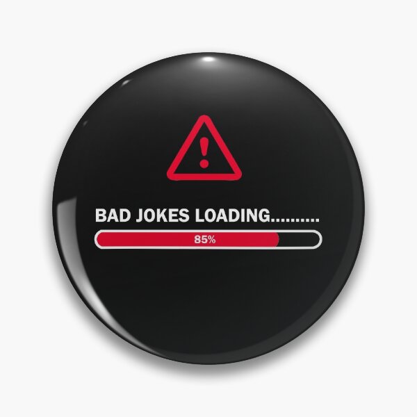 Item preview, Funny Bad Jokes Loading 85% Design with Warning Sign designed and sold by Solotree.