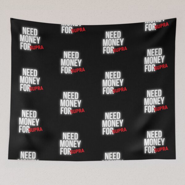 Item preview, Need Money for Supra designed and sold by Desznr.