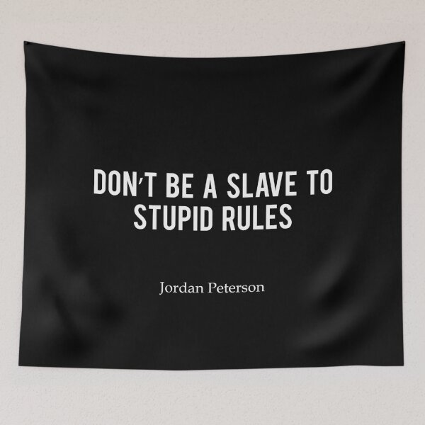 Item preview, JP | Don't be a slave to stupid rules - Jordan Peterson designed and sold by ChaosAndOrder.
