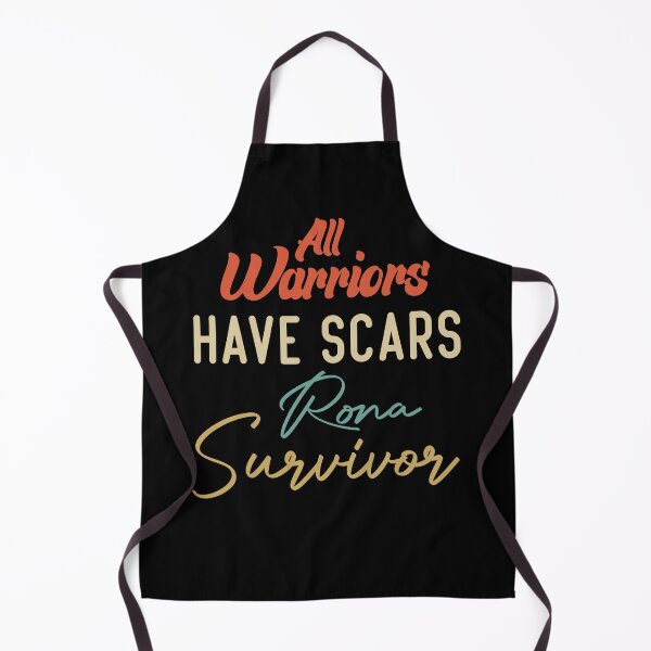 Item preview, All Warriors Have Scars Rona Survivor designed and sold by medbdj.