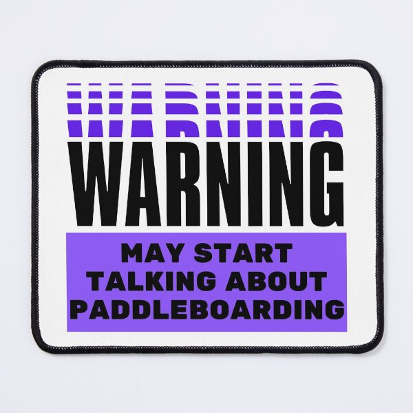 Item preview, La advertencia puede comenzar a hablar sobre el paddleboarding designed and sold by TheGreenGoat.
