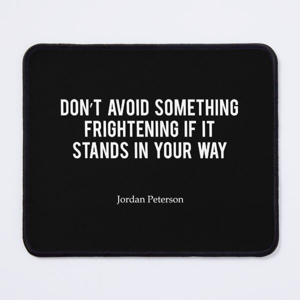 Item preview, JP | Don't avoid something frightening - Jordan Peterson designed and sold by ChaosAndOrder.