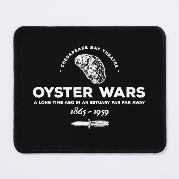 Item preview, Oyster Wars designed and sold by twHistory.