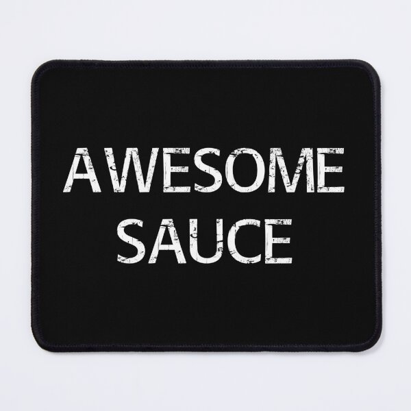Item preview, Awesome Sauce designed and sold by Brian Kroijer.