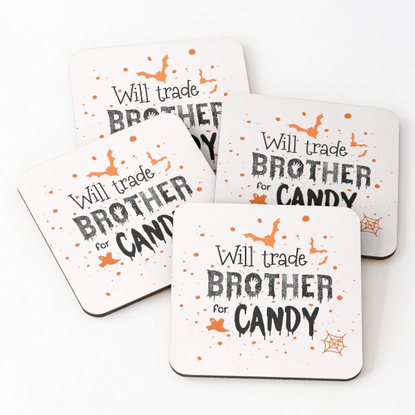 Item preview, Will trade brother for candy designed and sold by TheJoma.