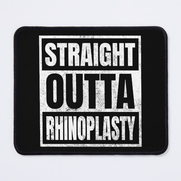 Item preview, Straight Outta Rhinoplasty designed and sold by DAFIN.