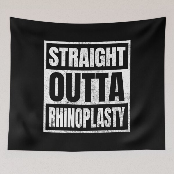 Item preview, Straight Outta Rhinoplasty designed and sold by DAFIN.