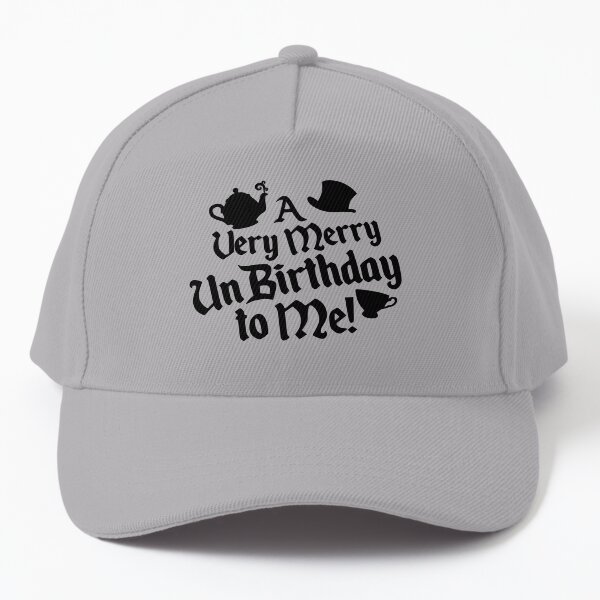 A Very Merry UnBirthday to Me! Baseball Cap