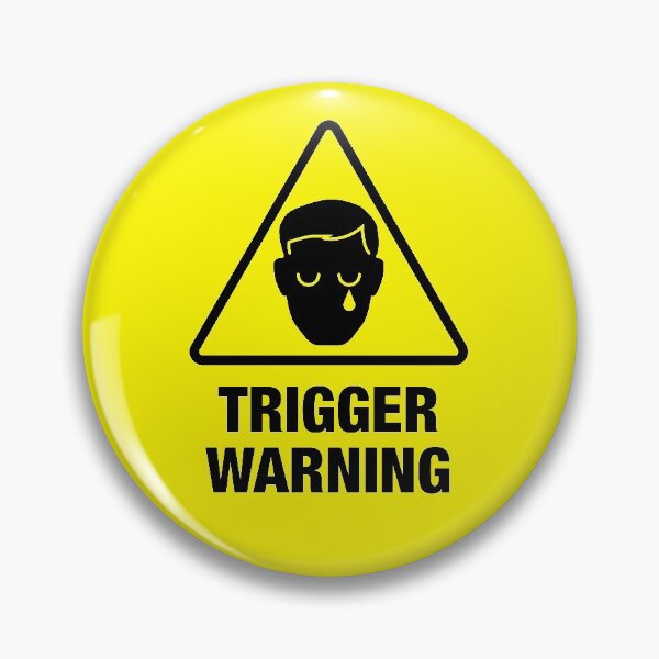 Item preview, Trigger Warning designed and sold by TikiLuke.
