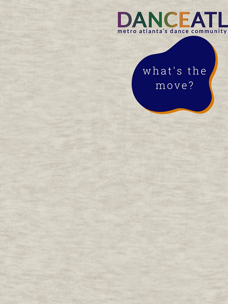 Thumbnail 7 of 7, Classic T-Shirt, What's the move? designed and sold by DanceATL.