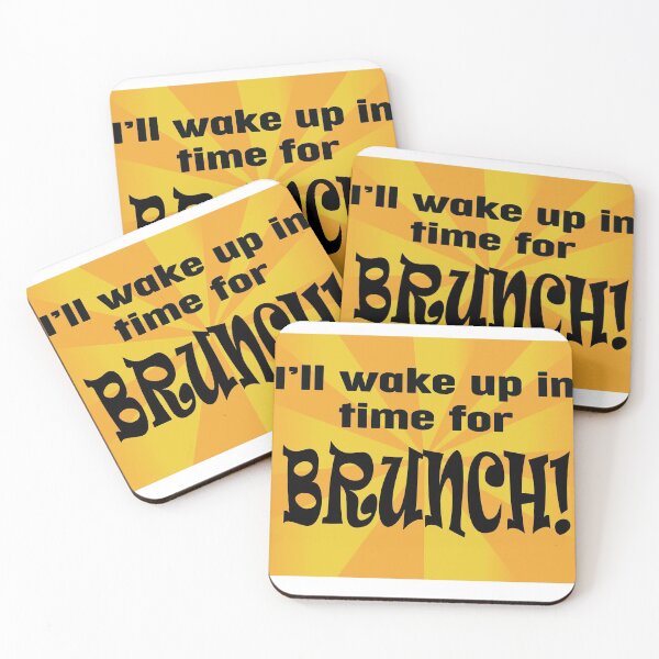 Item preview,  I’ll wake up in time for BRUNCH! designed and sold by smokin-prints.