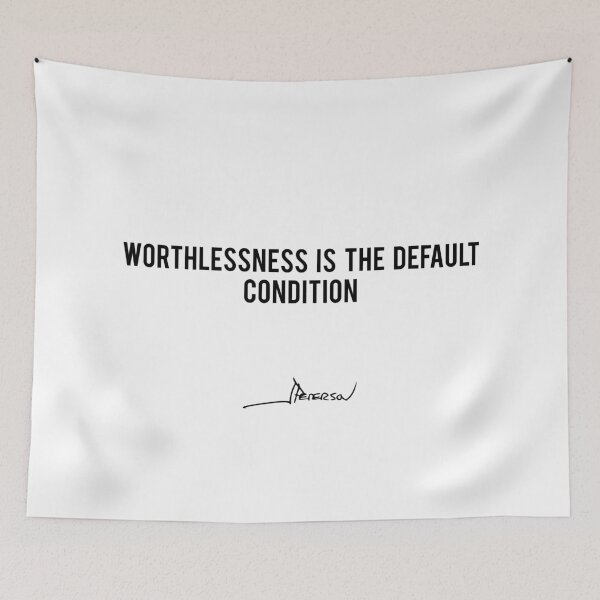 Item preview, Worthlessness Is The Default Condition - Jordan Peterson designed and sold by ChaosAndOrder.