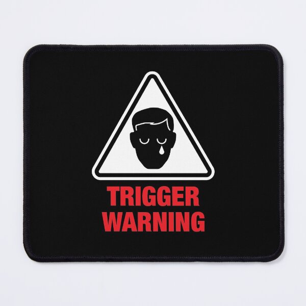 Item preview, Trigger Warning designed and sold by TikiLuke.