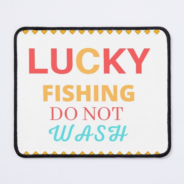 Item preview, LUCKY FISHING DO NOT WASH T-SHIRT designed and sold by Luckydoe1.