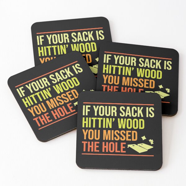 Item preview, if your sack is hittin wood you missed the hole designed and sold by pnkpopcorn.