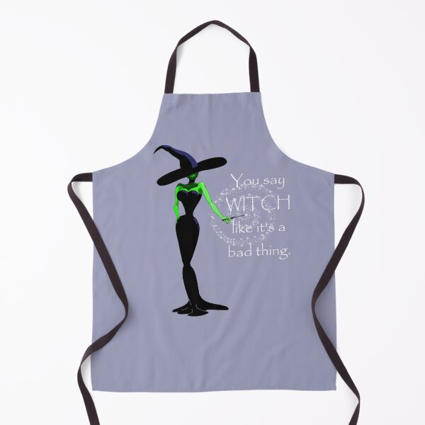 Item preview, You say WITCH like it's a bad thing design... Halloween Witch design designed and sold by MystixJack.