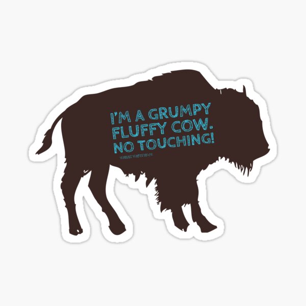 Fluffy Cows-- Don't Touch Sticker
