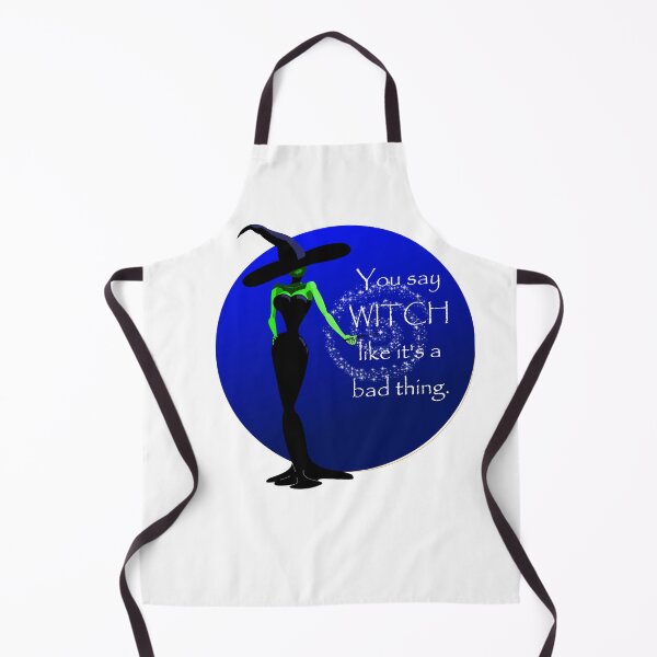 Item preview, You say WITCH like it's a bad thing, blue/white design... Halloween Witch design designed and sold by MystixJack.