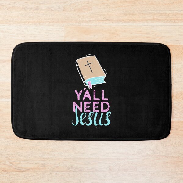 Item preview, Y'all Need Jesus - You Need Jesus To Set You Right! - Bible designed and sold by crazycollective.