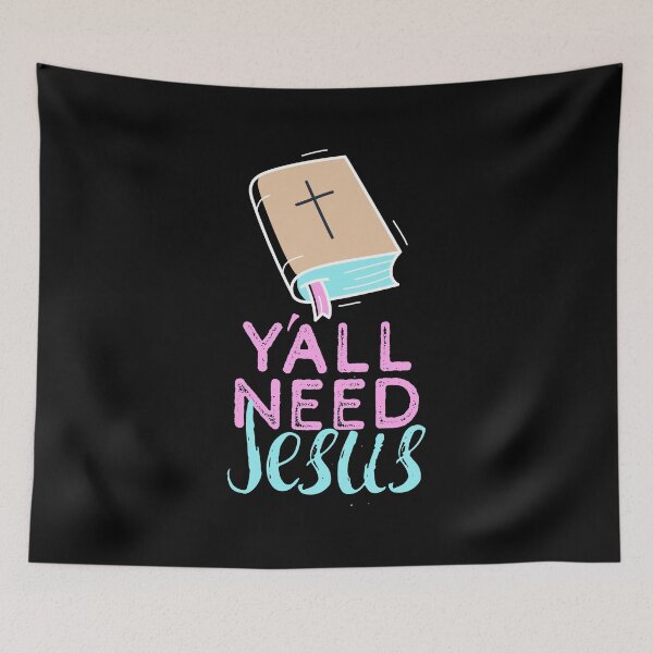 Item preview, Y'all Need Jesus - You Need Jesus To Set You Right! - Bible designed and sold by crazycollective.