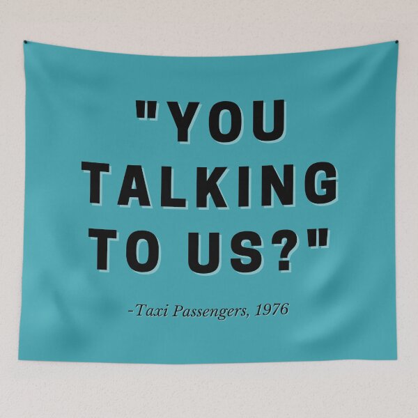 Item preview, Movie Line Parody "You Talking To Us?" designed and sold by Pinoy Hustle.