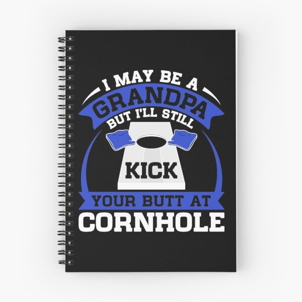 Item preview, I may be a grandpa but i'll still kick your butt at cornhole designed and sold by pnkpopcorn.