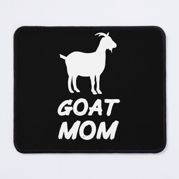 Item preview, Goat Mom for Goat Lovers, White designed and sold by Mochi-Merch.