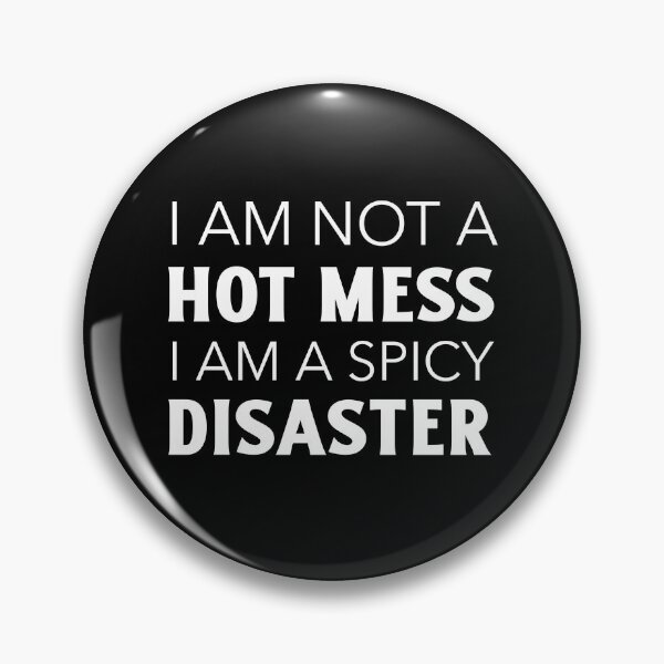 Item preview, I am not a hot mess i am a spicy disaster - funny designed and sold by narilex.