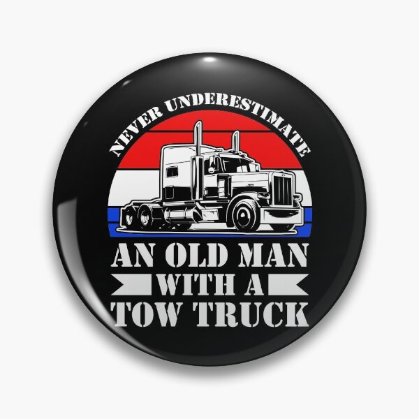 Item preview, Funny Tow Truck Driver Never Underestimate An Old Man With A Tow Truck designed and sold by TopDawgDesigns.