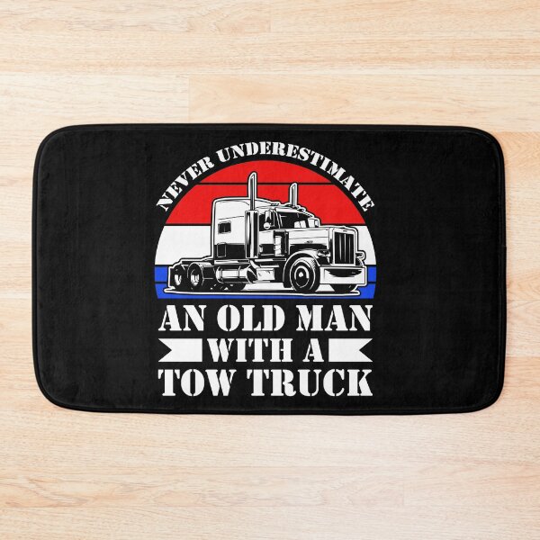 Item preview, Funny Tow Truck Driver Never Underestimate An Old Man With A Tow Truck designed and sold by TopDawgDesigns.