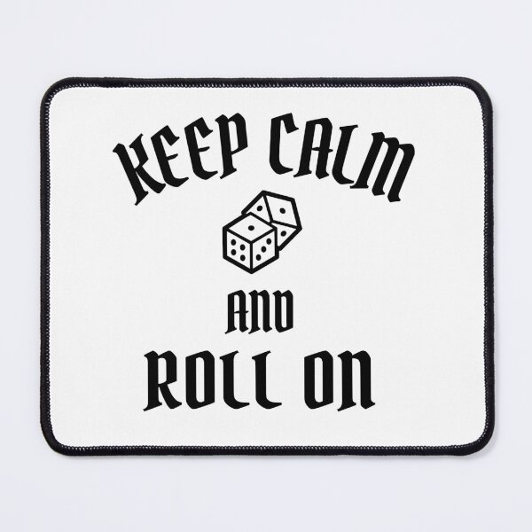 Item preview, Keep Calm and Roll On - Game Night designed and sold by molamode.