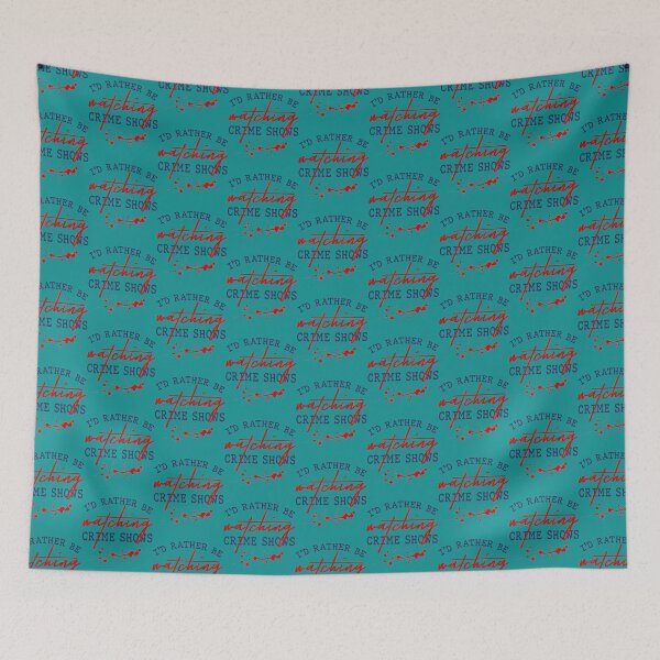 Item preview, I_x27_d Rather Be Watching Crime Shows   designed and sold by PatsonJack.