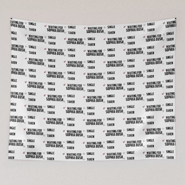 Item preview, Waiting For Sophia Bush   designed and sold by PatsonJack.