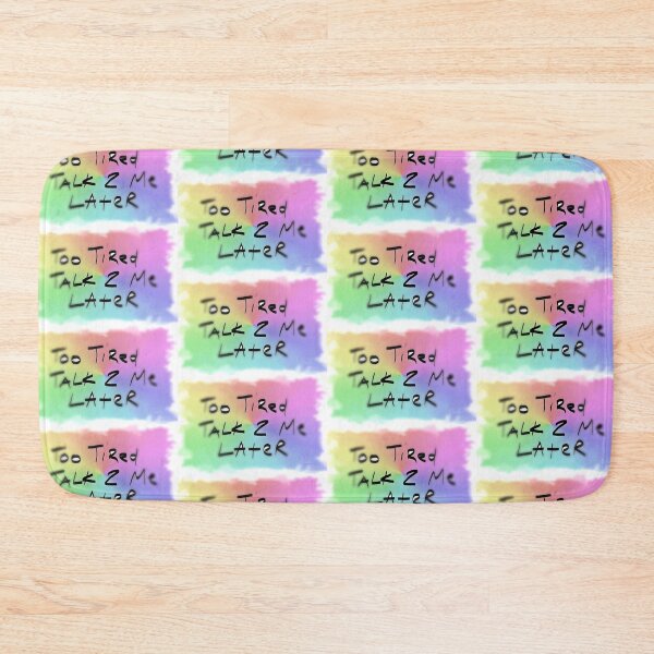 Item preview, Too Tired designed and sold by Pooks82.