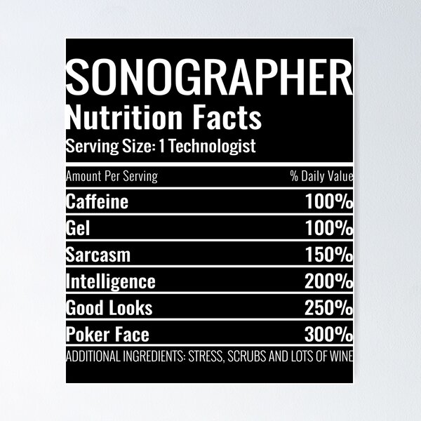 Item preview, Ultrasound Tech Funny Sonographer Nutrition Facts designed and sold by TopDawgDesigns.