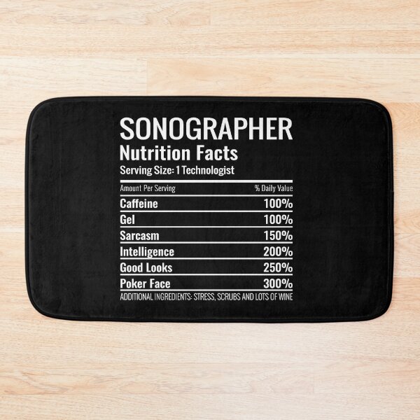 Item preview, Ultrasound Tech Funny Sonographer Nutrition Facts designed and sold by TopDawgDesigns.