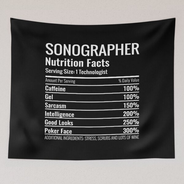 Item preview, Ultrasound Tech Funny Sonographer Nutrition Facts designed and sold by TopDawgDesigns.