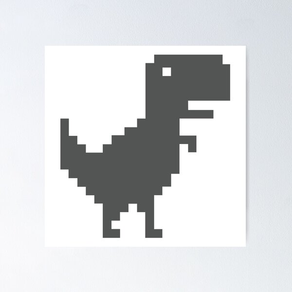 Google Offline Dinosaur Game - Trex Runner Poster for Sale by