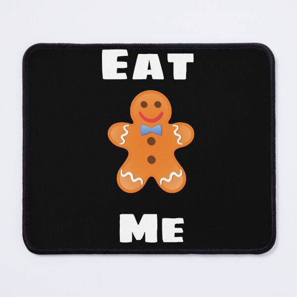 Item preview, Gingerbread Eat Me designed and sold by Peter Stawicki.