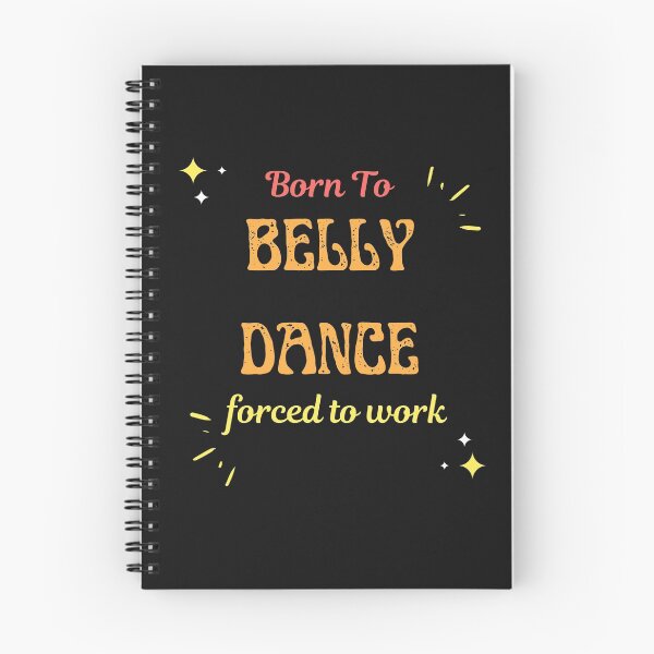 Item preview, Born To Belly Dance Forced To Work  designed and sold by greatmar1.