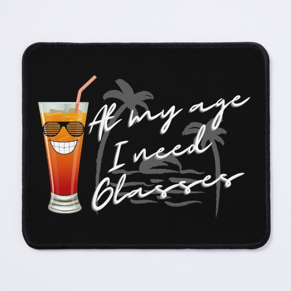 Item preview, At my age i need glasses designed and sold by Lekrock.