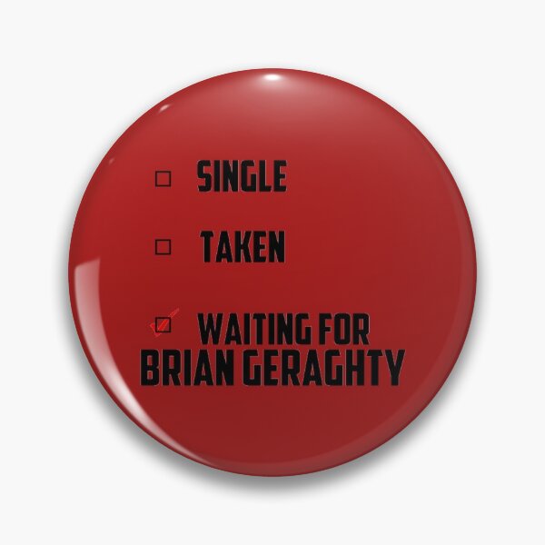 Item preview, Waiting For Brian Geraghty   designed and sold by PatsonJack.