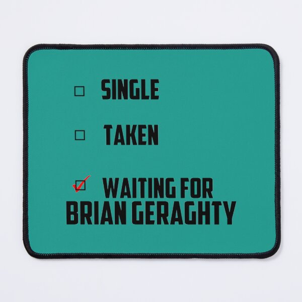 Item preview, Waiting For Brian Geraghty   designed and sold by PatsonJack.