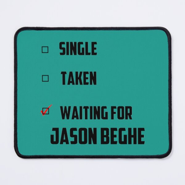 Item preview, Waiting For Jason Beghe designed and sold by PatsonJack.