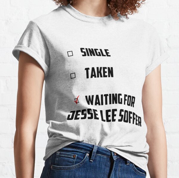 Waiting For Jesse Lee Soffer   Classic T-Shirt