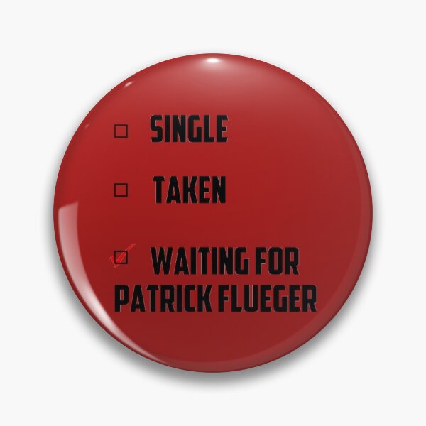 Item preview, Waiting For Patrick Flueger   designed and sold by PatsonJack.