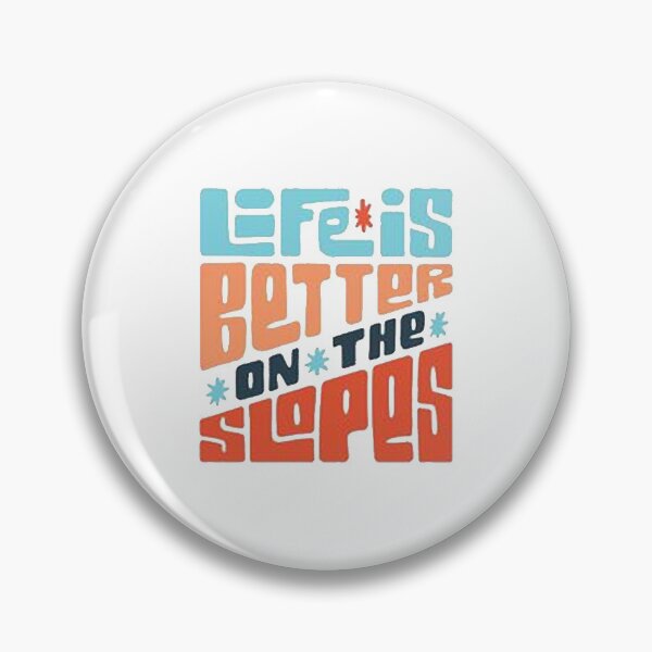 Item preview, Life better on the Slopes designed and sold by Animoxz3.